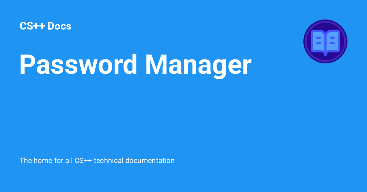 Password Manager - CS++ Docs